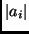 $\vert a_i\vert$